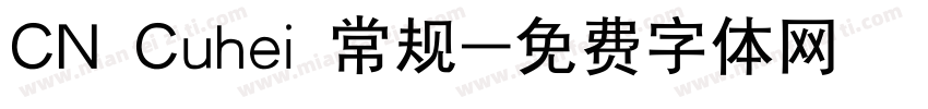 CN Cuhei 常规字体转换